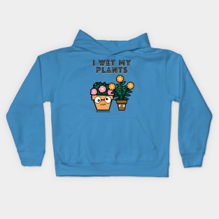 I Wet My Plants Kids Hoodie